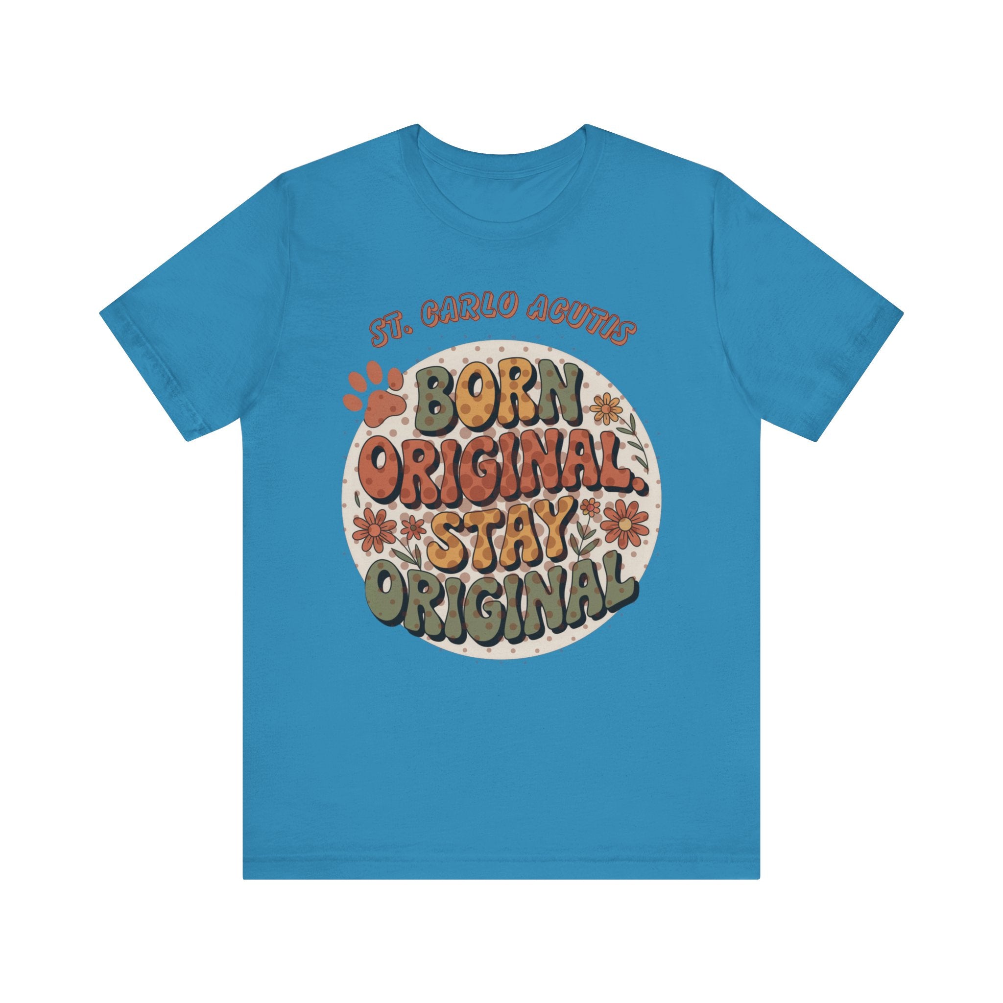 Carlo Acutis Born Original Stay Original Tee — Retro Floral Vintage Graphic T-Shirt