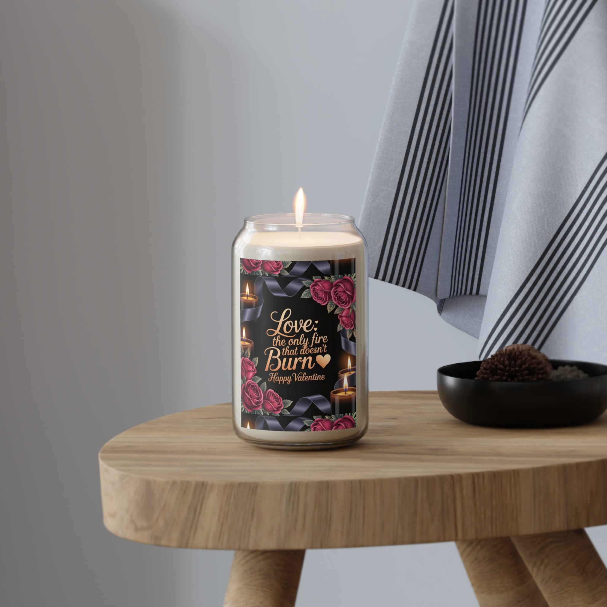 Valentine Soy Candle 13.75oz – "Love Is the Only Fire That Doesn't Burn" Scented Jar