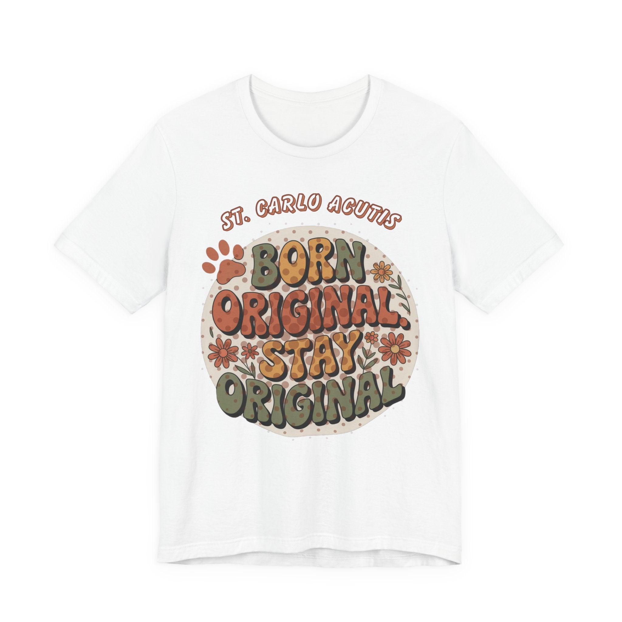 Carlo Acutis Born Original Stay Original Tee — Retro Floral Vintage Graphic T-Shirt