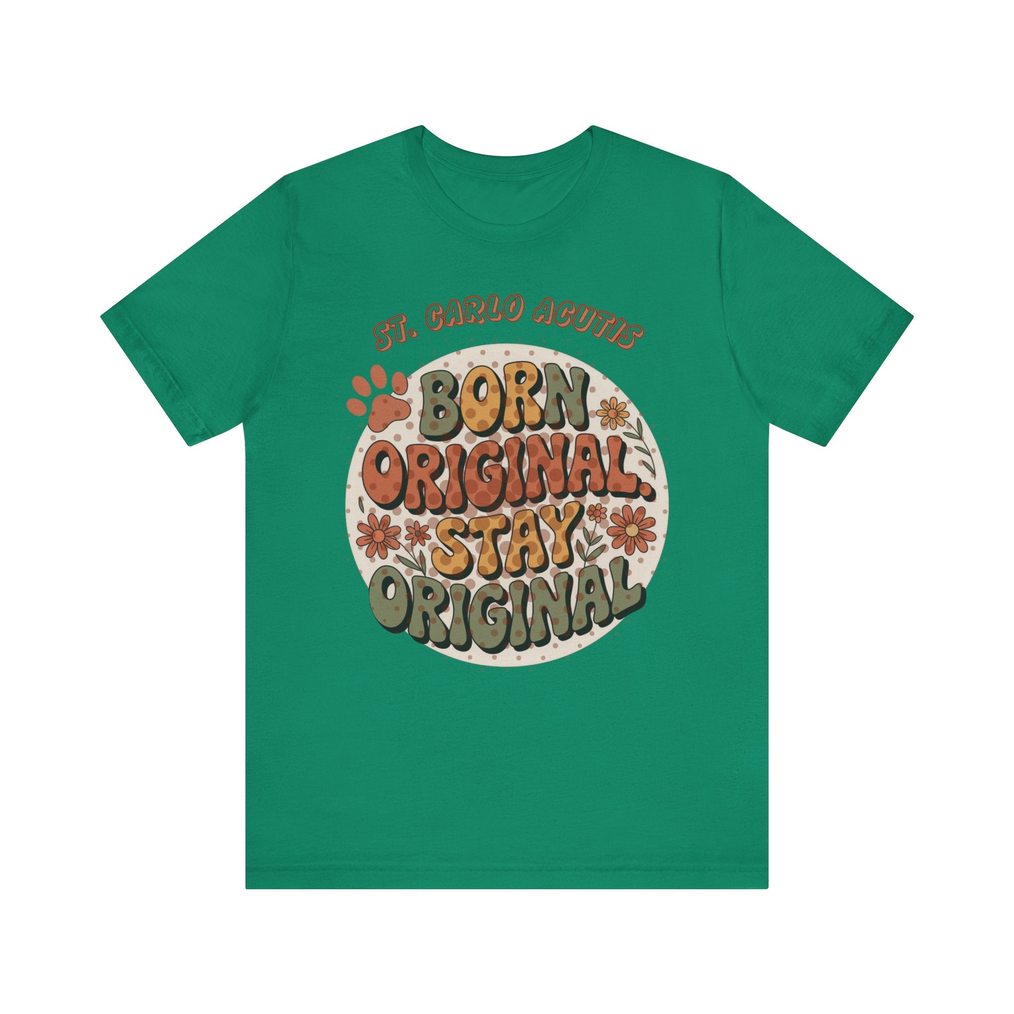 Carlo Acutis Born Original Stay Original Tee — Retro Floral Vintage Graphic T-Shirt