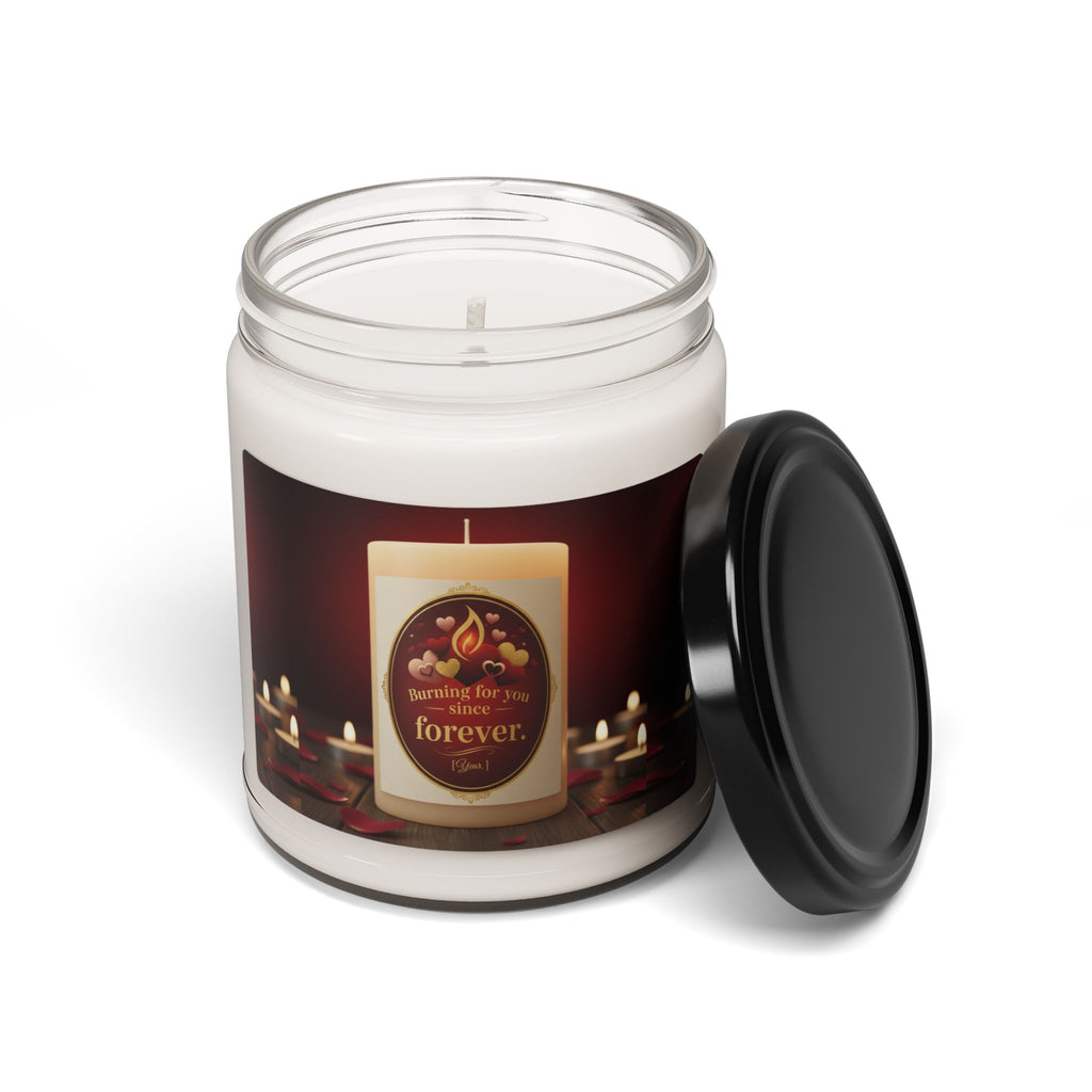Soy Candle 9oz — 'Burning For the One I Love Forever' Scented Jar