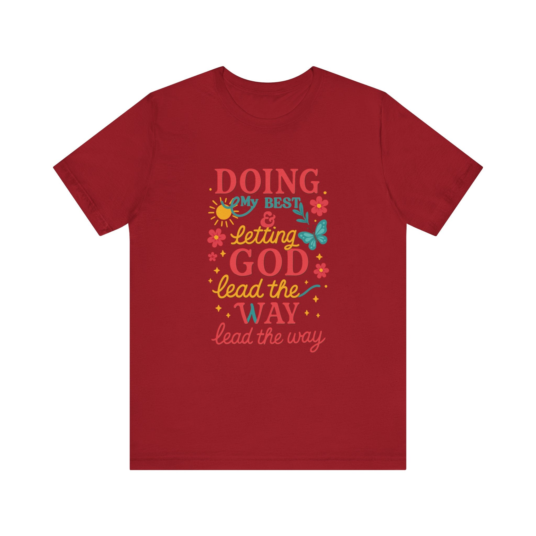 Inspirational Quote Tee, Unisex Jersey Short Sleeve Shirt, Motivational T-Shirt, Gift for Friends, Summer Style, Faith-Based Apparel