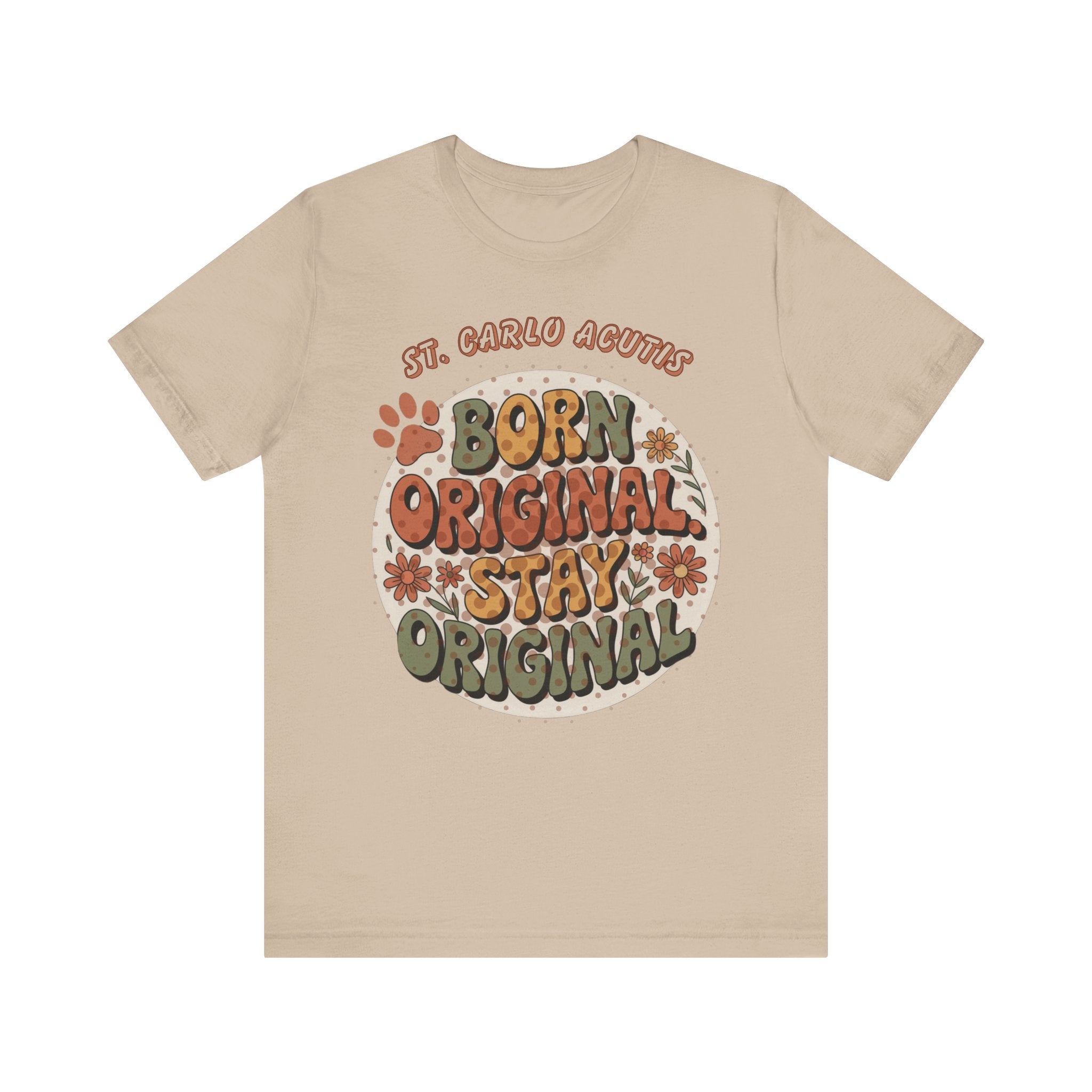 Carlo Acutis Born Original Stay Original Tee — Retro Floral Vintage Graphic T-Shirt